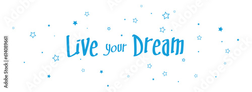 live your dream card on white background