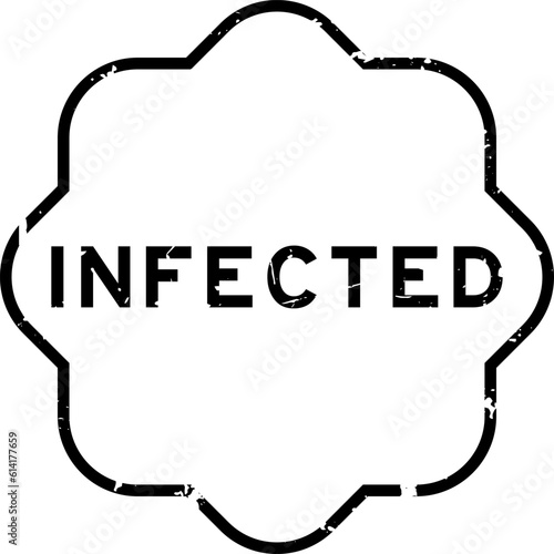 Grunge black infected word rubber seal stamp on white background