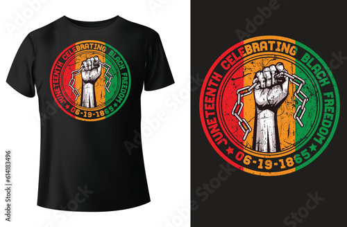 Juneteenth celebrating black freedom 1865 t-shirt design and vector