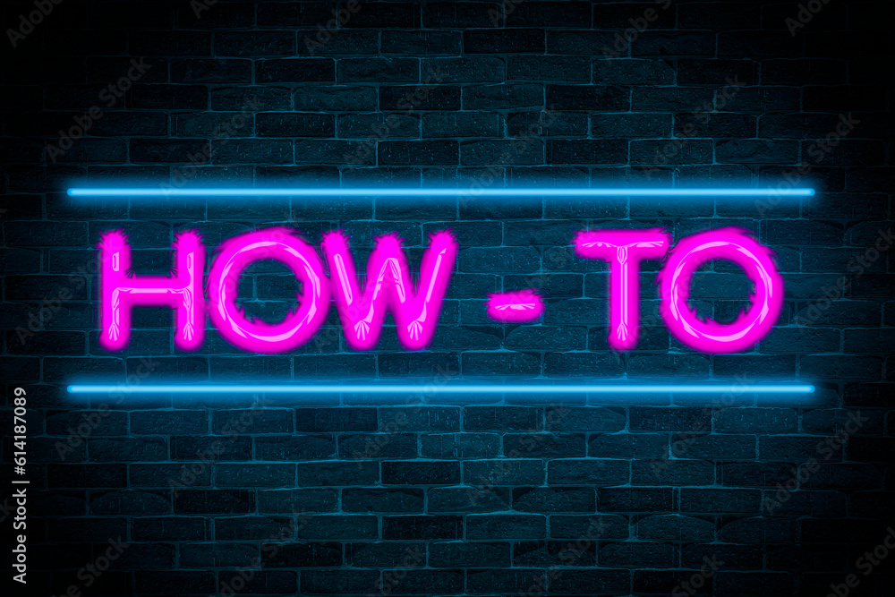 How-to Neon sign banner, shining light signboard collection. How-to Neon sign banner, shining light signboard collection.