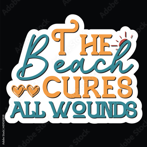 The beach cures all wounds  Retro Stickers SVG