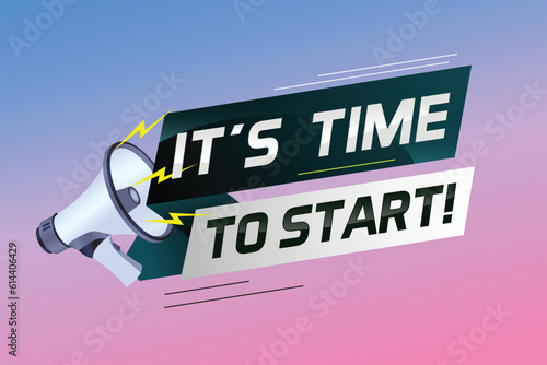 It's time to start word concept vector illustration with megaphone and 3d style, landing page, template, ui, web, mobile app, poster, banner, flyer, background, gift card, coupon, label, wallpaper