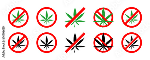 Set of no cannabis vector icons. Forbidden or ban marijuana. Stop drugs. No hemp.