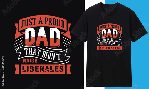Just A Proud Dad That Didn't Raise Liberales