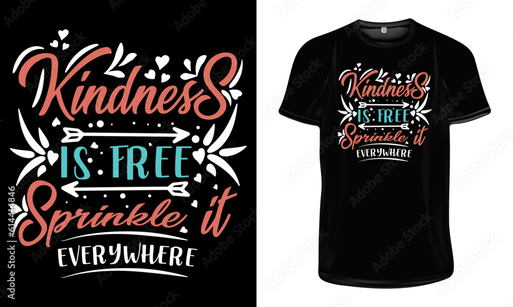 kindness is free, sprinkle it everywhere T shirt design, Motivational typography t shirt design