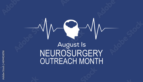 Vector illustration on the theme of Neurosurgery Outreach month observed each year during August. Health awareness vector.