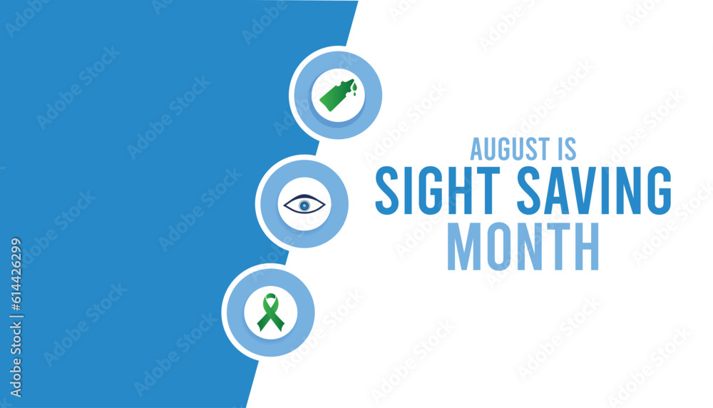 Sight Saving month is observed every year in August.banner, Holiday, poster, card and background design. Health awareness vector Sight Saving month is observed every year in August.banner, Holiday, poster, card and background design. Health awareness vector