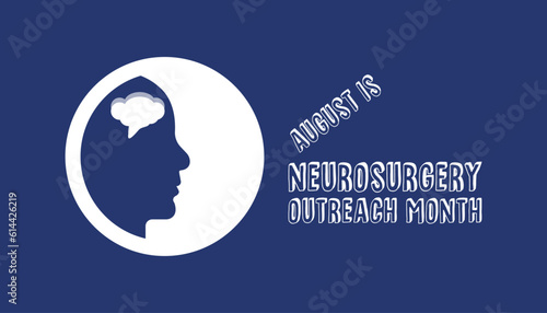 Vector illustration on the theme of Neurosurgery Outreach month observed each year during August. Health awareness vector.