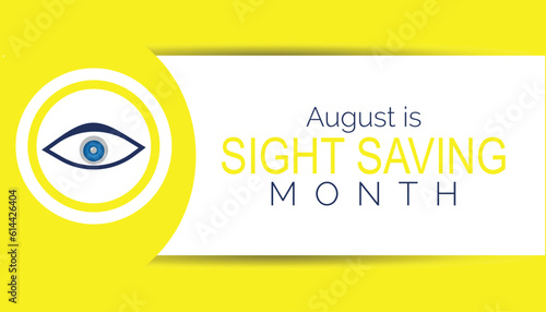 Sight Saving month is observed every year in August.banner, Holiday, poster, card and background design. Health awareness vector