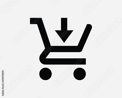 Purchase Cart Arrow Icon. Down Download Insert Shopping Trolley Commerce Retail Sale Shop. Black White Sign Symbol Artwork Graphic Clipart EPS Vector