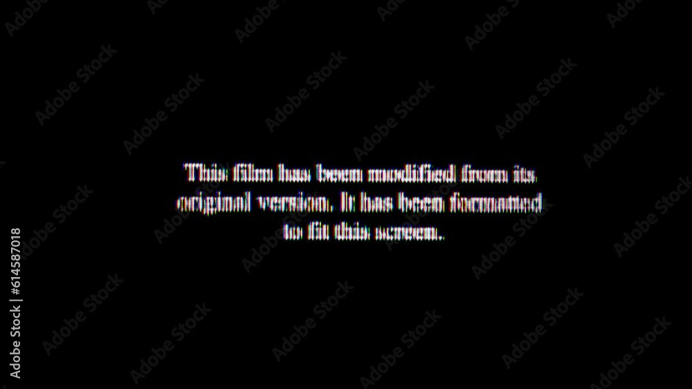 VHS effect applied over "This film has been modified from its original