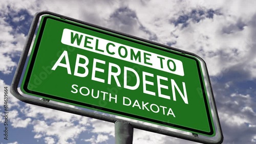 Welcome to Aberdeen, South Dakota. USA City Road Sign Close Up, Realistic 3d Animation photo
