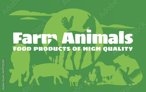 silhouettes of farm animals on a green background and large text. Advertising of natural farming and agriculture. Vector flat illustration.