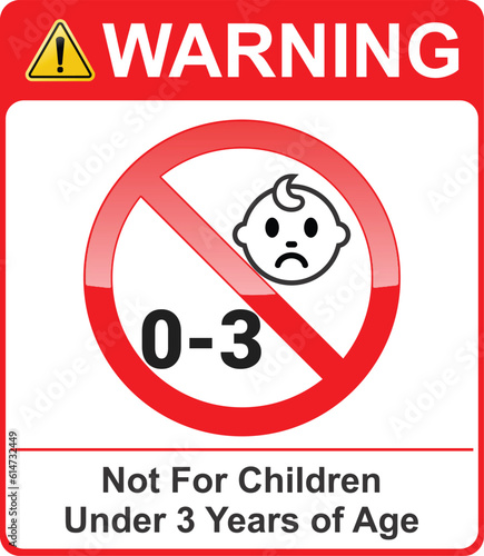 Warning Sign with the message: CHOKING HAZARD Be careful of Sharp Edges, Not for children under 3 years