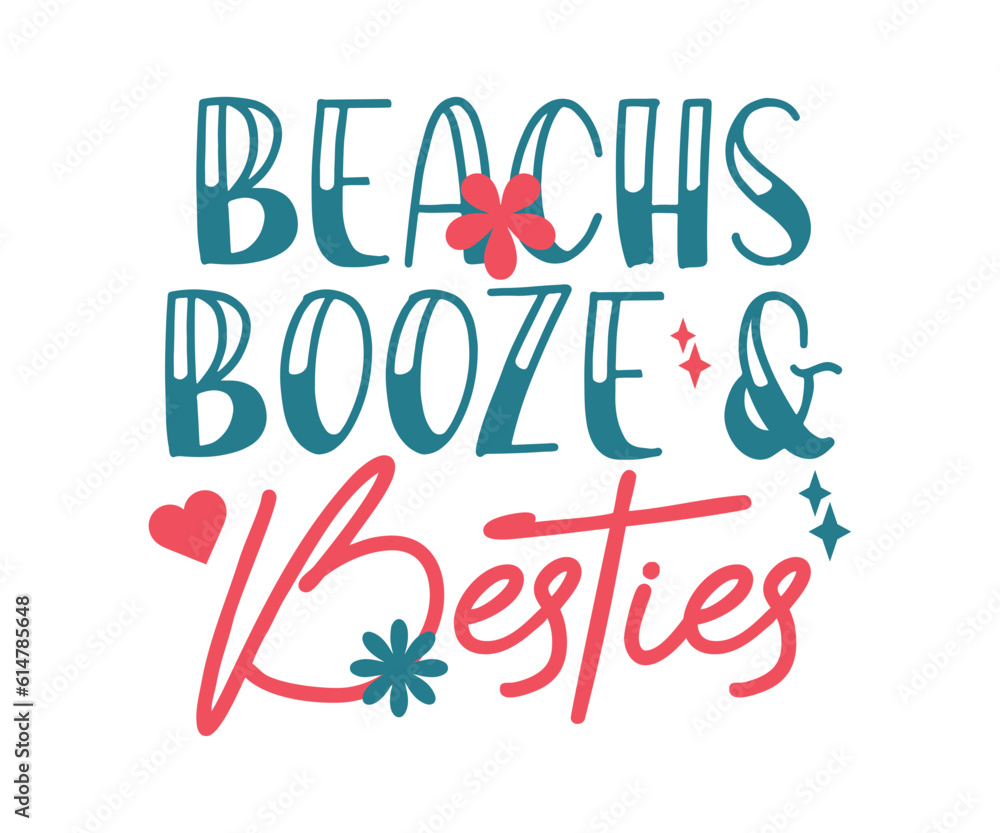 Beachs boozes and besties, summer phrase. Summer retro vintage vector print for t-shirt, Mug, Sticker, fashion prints, posters and other