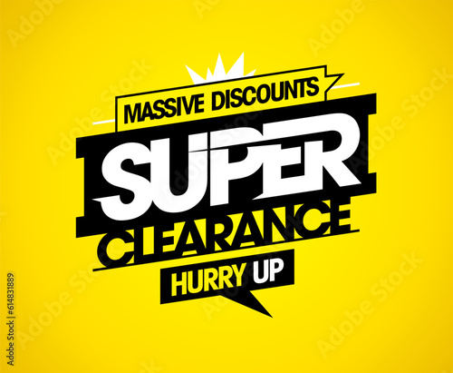 Super clearance, massive discounts advertising sale banner