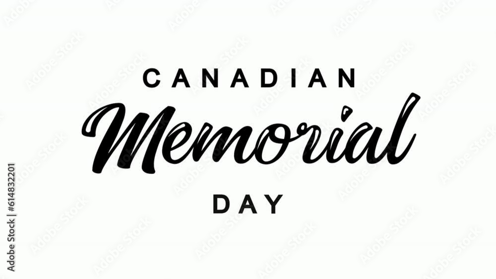 Canadian Memorial Day Handwritten Animated Text. Great for Memorial Day Celebrations, lettering with alpha or transparent background, for banner, social media feed wallpaper stories Canadian Memorial Day Handwritten Animated Text. Great for Memorial Day Celebrations, lettering with alpha or transparent background, for banner, social media feed wallpaper stories