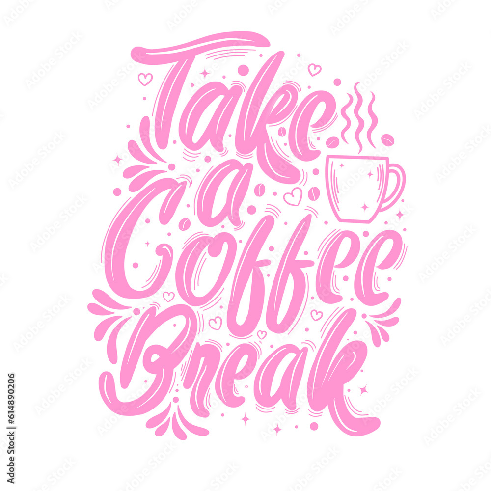 Take a Coffee Break Lettering Sticker