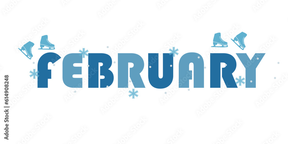 Word FEBRUARY on white background Word FEBRUARY on white background