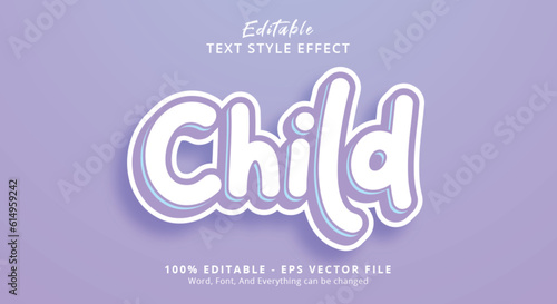 Child Text Style Effect, Editable Text Effect