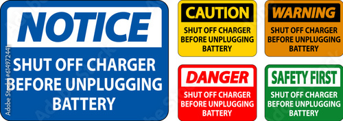 Danger Sign Shut Off Charger Before Unplugging Battery