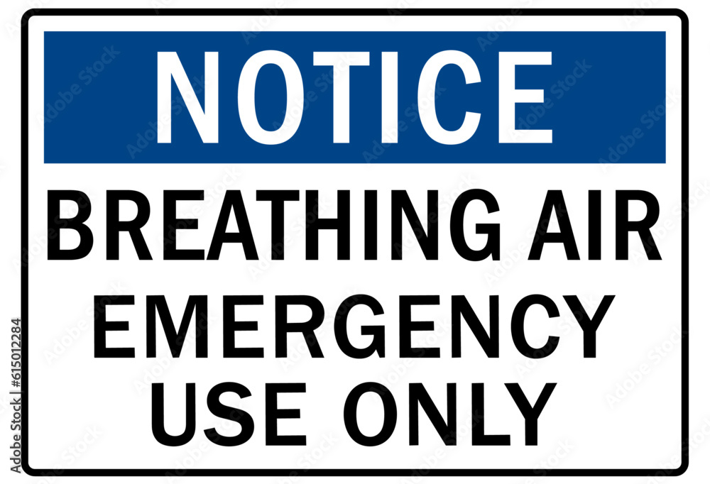 Breathing air station sign and labels breathing air emergency use only