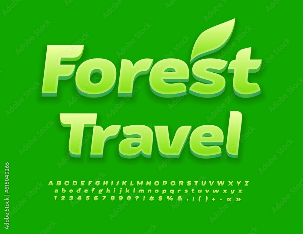 Vector eco concept Forest Travel with decorative Leaf. Green modern Font. Bright Alphabet Letters, Numbers and Symbols set Vector eco concept Forest Travel with decorative Leaf. Green modern Font. Bright Alphabet Letters, Numbers and Symbols set