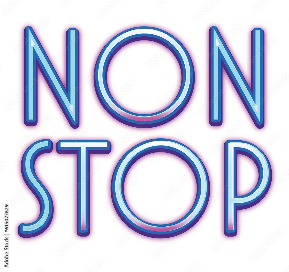 Digital png illustration of non stop neon text on transparent