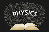 Physics textbook on school chalkboard background, vector education book. Physics classes open textbook of school student with chalk doodle of formulas and equations, atom molecule and planets