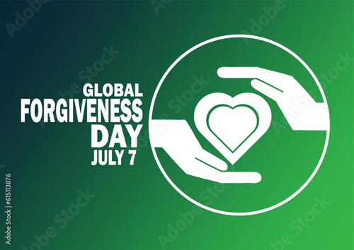 Global Forgiveness Day Vector Illustration. July 7. Suitable for greeting card, poster and banner