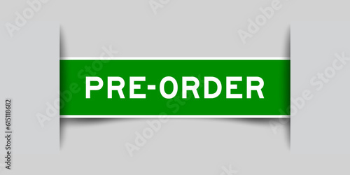 Green color square label sticker with word pre order that inserted in gray background