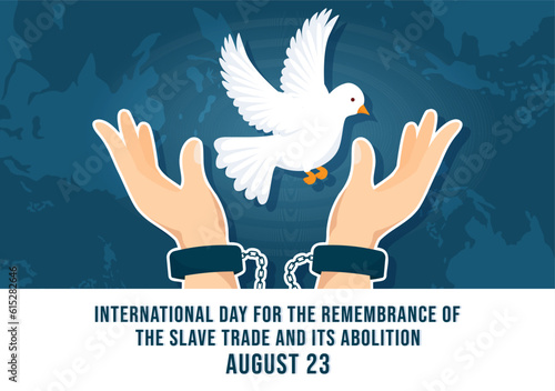 International Day of the Remembrance of the Slave Trade and its Abolition Vector Illustration on 23 August with Handcuff and Dove Bird in Templates