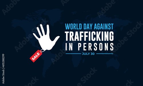 World Day Against Trafficking In Persons July 30 Background vector Illustration