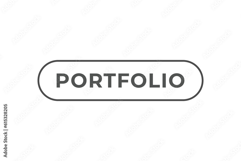 Portfolio Button. Speech Bubble, Banner Label Portfolio Portfolio Button. Speech Bubble, Banner Label Portfolio