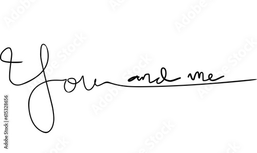 Vector inscribed you and me, romance, affection