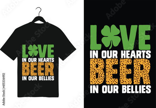 love in our hearts beer in our bellies t-shirt design