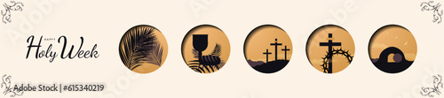 Holy Week Banner. Set of Holy Week Icons, palms, wine and bread, crucifixion of Jesus, Cross and crown of thorns, rising from the temple. Easter and lent design icons.
