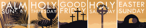 Set of Holy Week Minimalist Poster Set. Palm Sunday, Holy Thursday, Good Friday, Holy Saturday, Easter Sunday. Palms, Chalice and bread, cross, Resurrection, Crown of thorns. Minimal Lent cards. EPS10