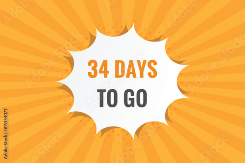 34 days to go text web button. Countdown left 34 day to go banner label