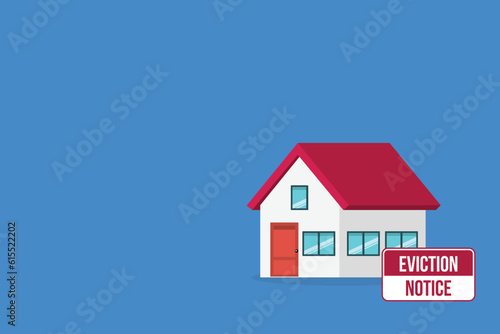 House with an eviction notice sign