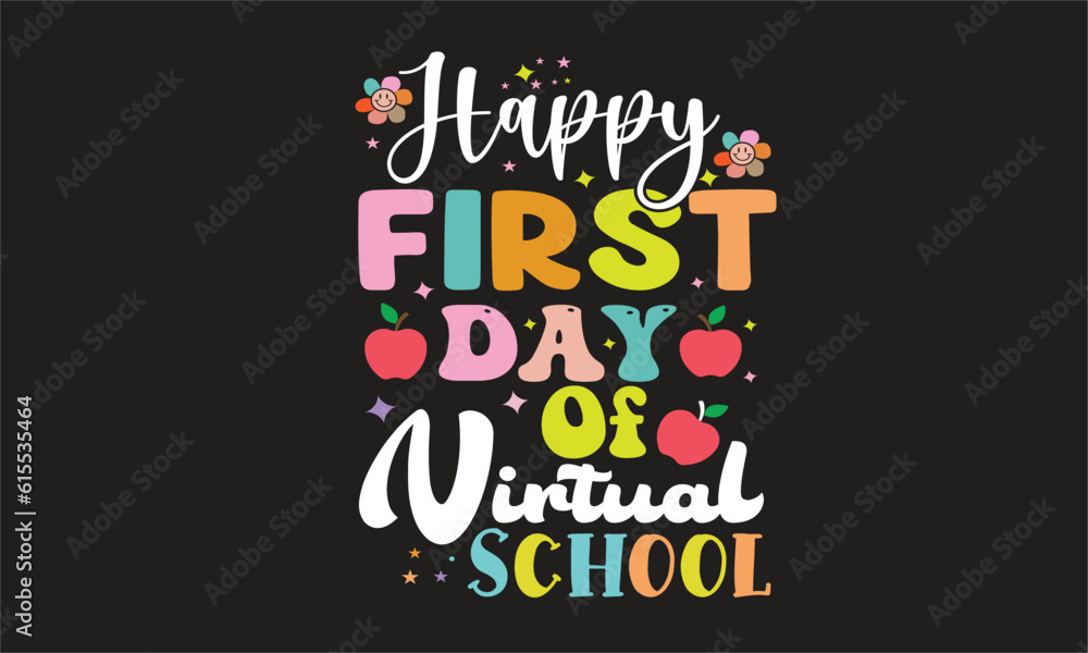 Happy First Day of Virtual School Retro SVG Design Happy First Day of Virtual School Retro SVG Design