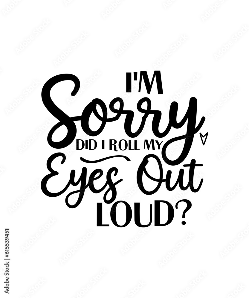 Fototapeta premium Sarcastic SVG Bundle, Funny SVG bundle, Sarcasm SVG bundle, Sassy Svg quotes shirts, Funny mom gift, Funny mom Png, Silhouette, Cricut