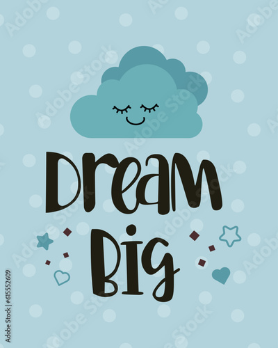 Dream Big - Cute baby card illustration. Shower card.
