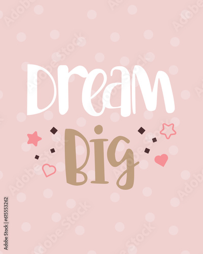 Dream Big - Cute baby card illustration. Shower card.