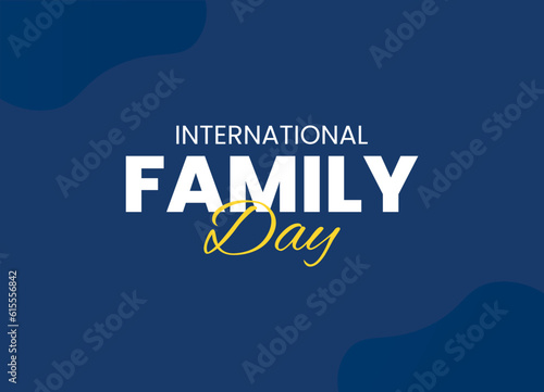 international families day good for international families day celebration . Calligraphy greeting card. Vector illustration