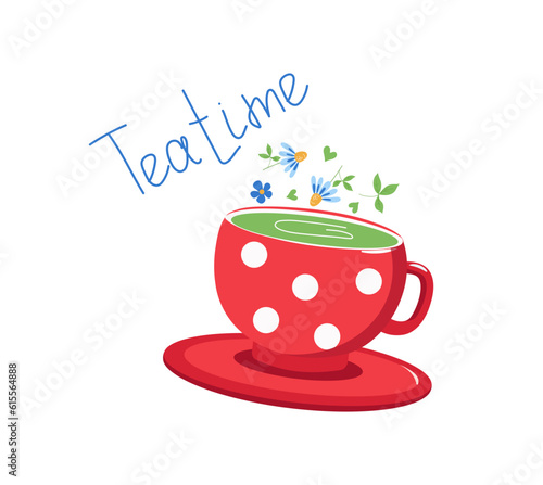 Tea Time. Cup with floral green tea, cup and saucer. A drink with herbs and leaves. Therapeutic chamomile tea. Inscription, calligraphy. Vector illustration on isolated background.
