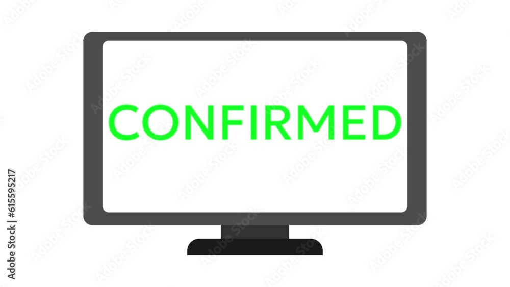 animation confirmed notification on the monitor animation confirmed notification on the monitor