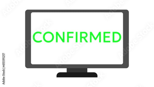 animation confirmed notification on the monitor