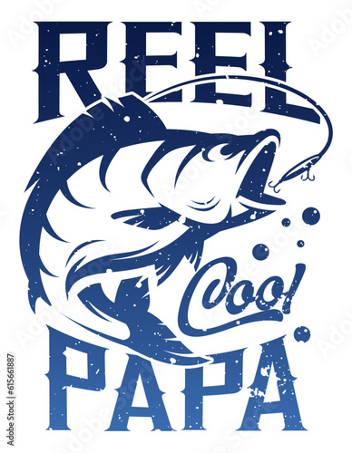 Reel Cool Papa - fit and perfect for fishing lover or father day gift. Blue gradient style