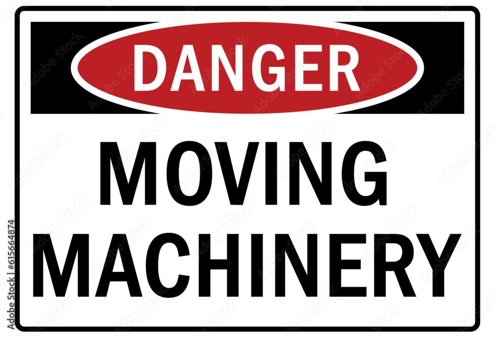 Moving machinery warning sign and labels Moving machinery warning sign and labels